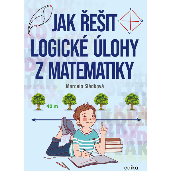Jak řešit logické úlohy z matematiky