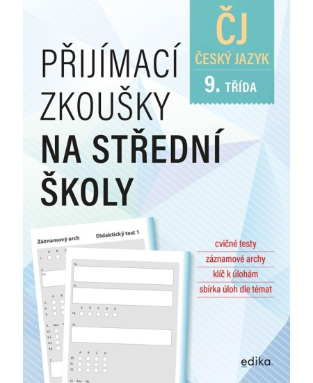 Přijímací zkoušky na střední školy – český jazyk - Pavla Brožová, František Brož, Vlasta Gazdíková
