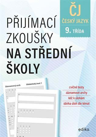 Přijímací zkoušky na střední školy – český jazyk - Pavla Brožová, František Brož, Vlasta Gazdíková