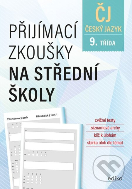 Přijímací zkoušky na střední školy – český jazyk - Pavla Brožová, František Brož, Vlasta Gazdíková