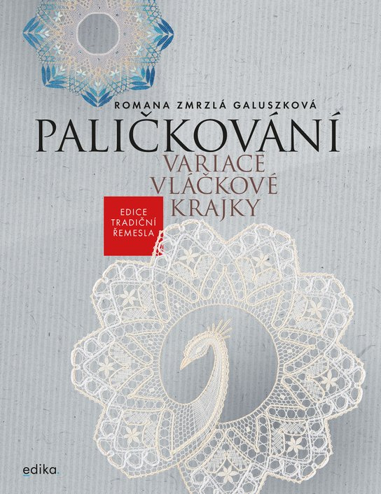 Paličkování. Variace vláčkové krajky