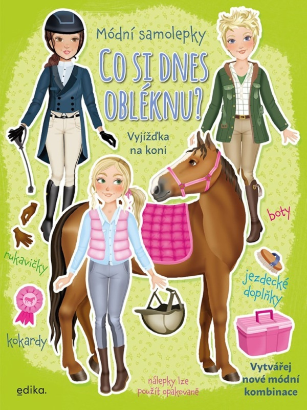 Co si dnes obléknu? Vyjížďka na koni - kolektiv