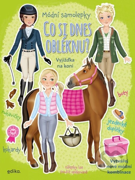 Co si dnes obléknu? Vyjížďka na koni - kolektiv