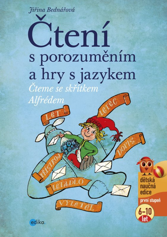 Čtení s porozuměním a hry s jazykem - Jiřina Bednářová