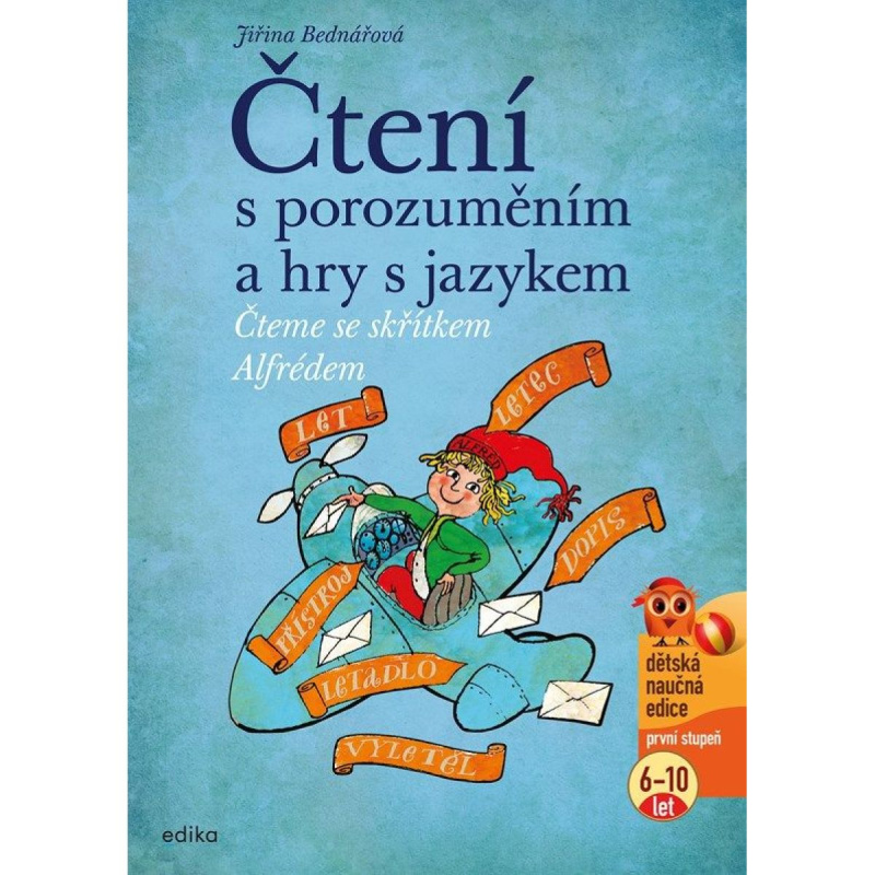 Čtení s porozuměním a hry s jazykem - Jiřina Bednářová