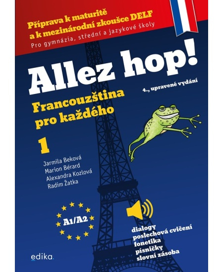 Allez hop! Francouzština pro každého - Marion Bérard, Alexandra Kozlová, Jarmila Beková, Radim Žatka