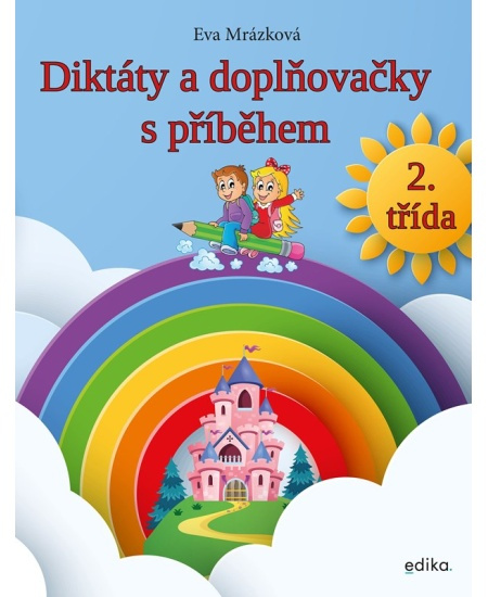 Diktáty a doplňovačky, 2. třída - Eva Mrázková