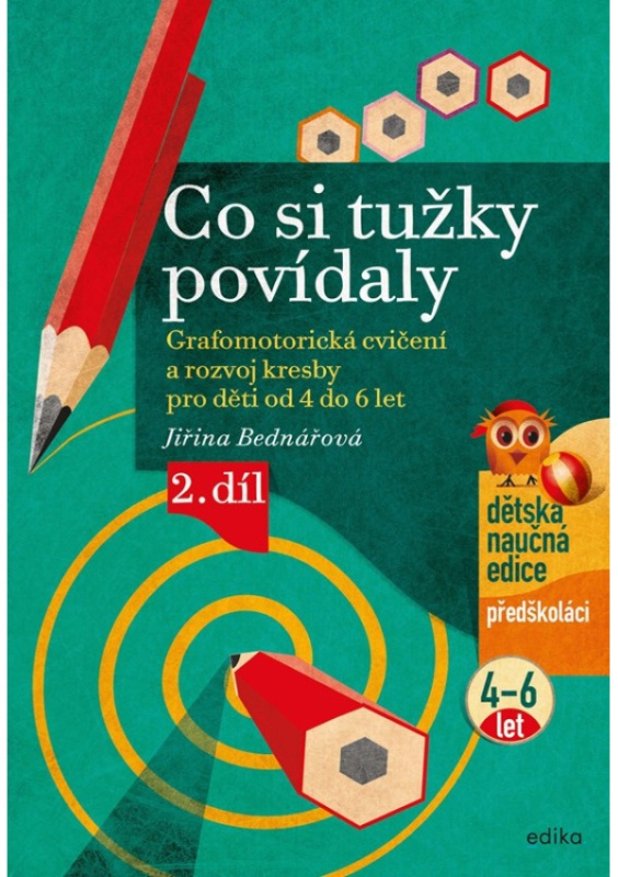Co si tužky povídaly 2. díl - Jiřina Bednářová