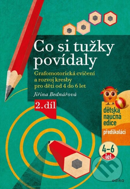 Co si tužky povídaly 2. díl - Jiřina Bednářová