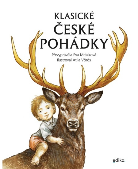Klasické české pohádky - Eva Mrázková