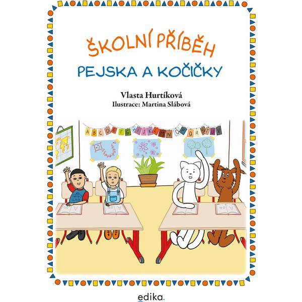 Školní příběh pejska a kočičky - Vlasta Hurtíková