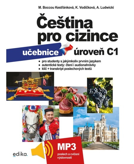 Čeština pro cizince C1 - učebnice - Kateřina Vodičková, kolektiv, Marie Boccou Kestřánková, Antoni Ludwicki