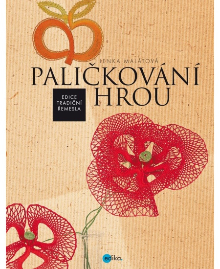 Paličkování hrou - Lenka Malátová