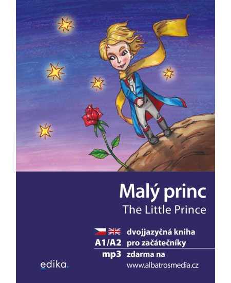 Malý princ A1/A2 (AJ-ČJ) - Dana Olšovská, Antoine de Saint-Exupéry