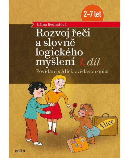 Rozvoj řeči a slovně logického myšlení, 1. díl - Jiřina Bednářová