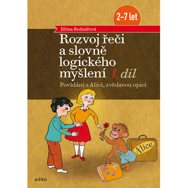 Rozvoj řeči a slovně logického myšlení, 1. díl - Jiřina Bednářová