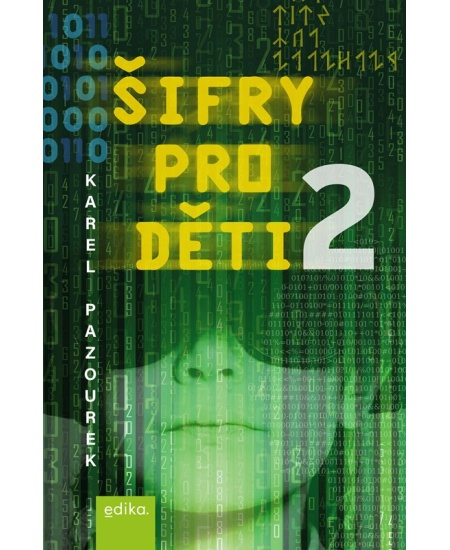 Šifry pro děti 2 - Karel Pazourek