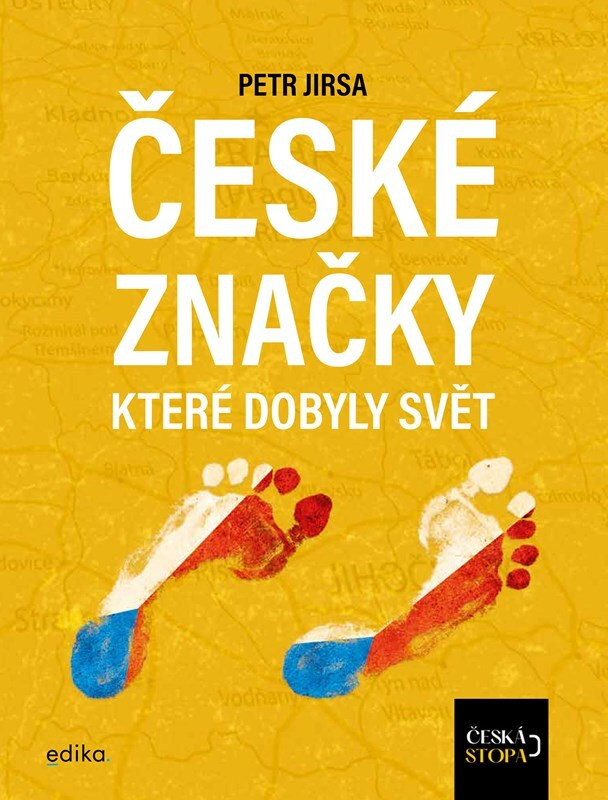 České značky, které dobyly svět Edika