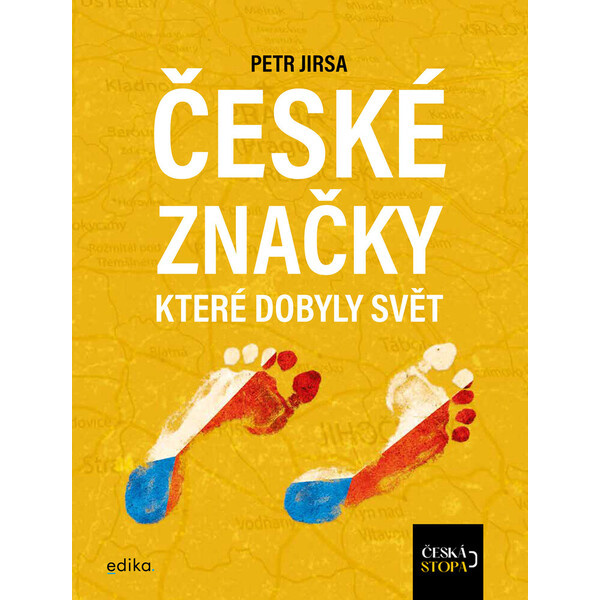 České značky, které dobyly svět Edika