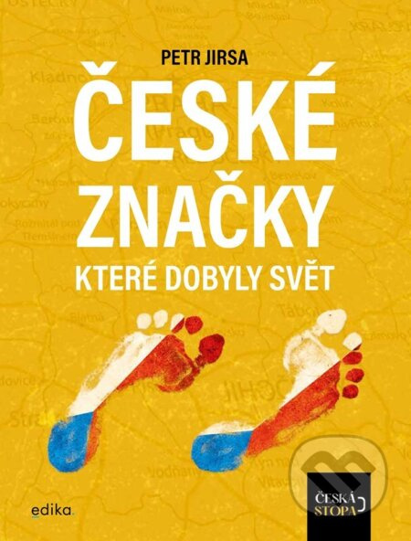 České značky, které dobyly svět Edika