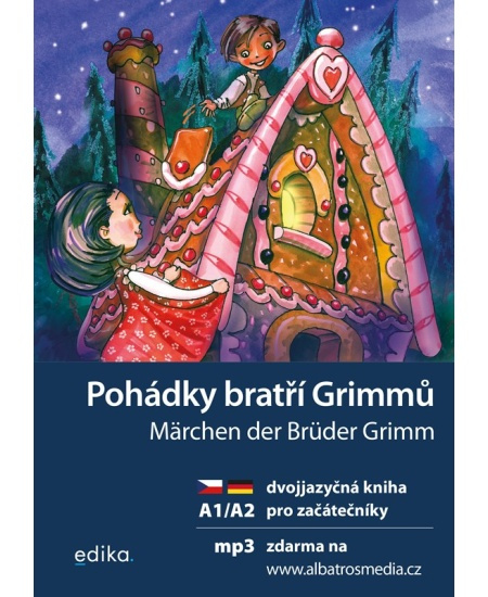 Pohádky bratří Grimmů / Märchen der Brüder Grimm A1/A2 - Jana Navrátilová, Jacob Grimm, Wilhelm Grimm
