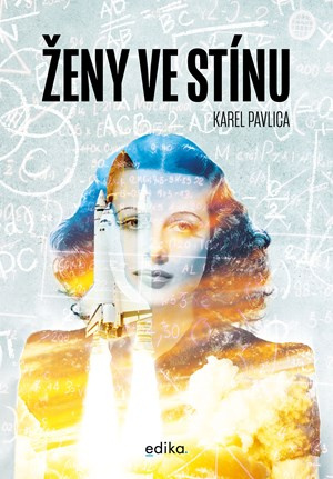 Ženy ve stínu - Karel Pavlica