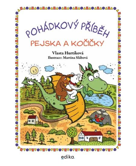 Pohádkový příběh pejska a kočičky - Vlasta Hurtíková