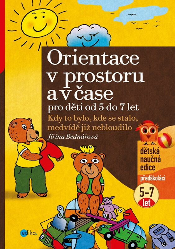 Orientace v prostoru a čase pro děti od 5 do 7 let - Jiřina Bednářová