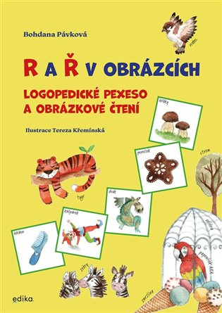 R a Ř v obrázcích (Logopedické pexeso a obrázkové čtení)