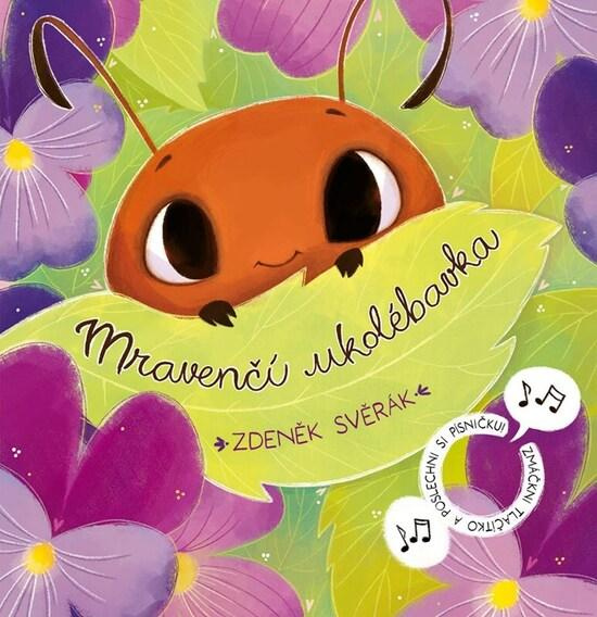 Mravenčí ukolébavka - Zdeněk Svěrák, Kolektiv, Anna Knauerová