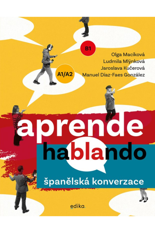 Španělská konverzace (Aprende hablando) - Ludmila Mlýnková, Olga Macíková, Manuel Díaz-Faes González