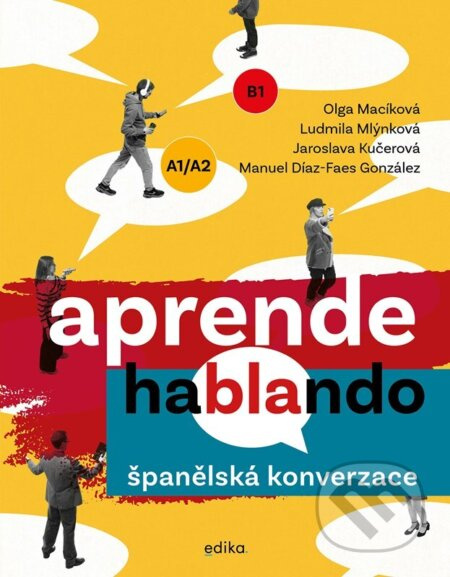 Španělská konverzace (Aprende hablando) - Ludmila Mlýnková, Olga Macíková, Manuel Díaz-Faes González