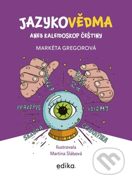 Jazykovědma (Kaleidoskop češtiny)