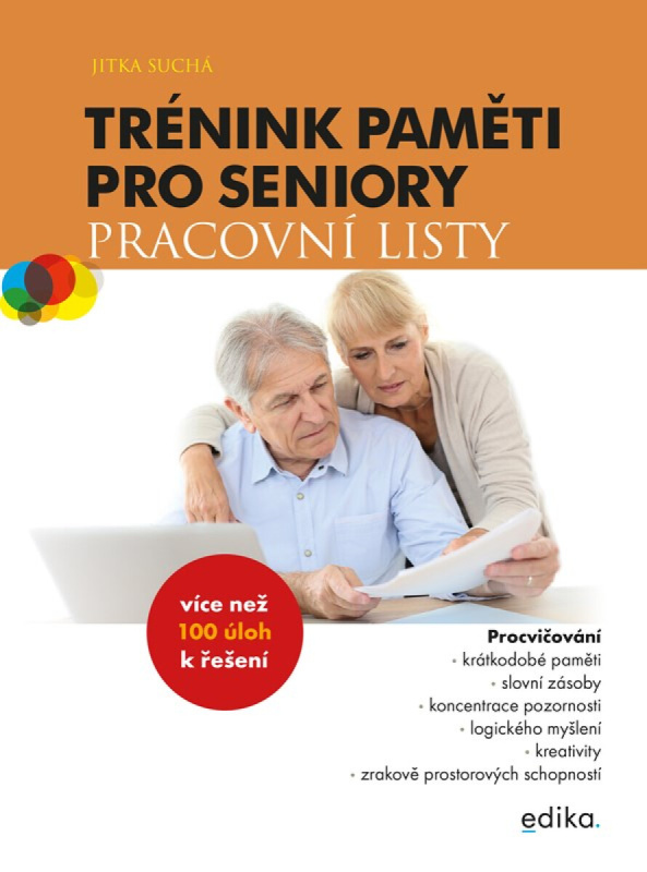Trénink paměti pro seniory Pracovní listy -  Mgr. Jitka Suchá