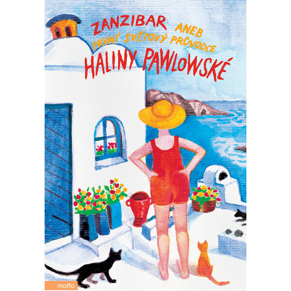 Zanzibar aneb První světový průvodce Haliny Pawlowské