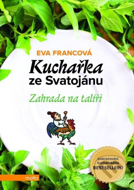 Kuchařka ze Svatojánu: Zahrada na talíři - Eva Francová - kniha z kategorie Kuchařky