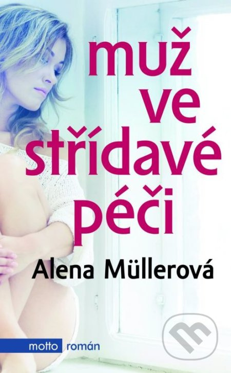 Muž ve střídavé péči - Alena Müllerová - kniha z kategorie Beletrie