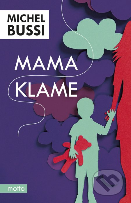 Mama klame - Michel Bussi - kniha z kategorie Detektivky
