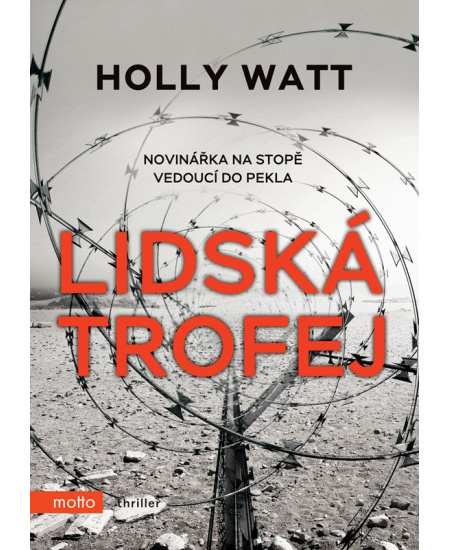 Lidská trofej MOTTO