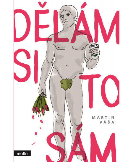 Dělám si to sám - Martin Váša