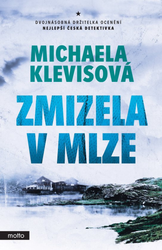 Zmizela v mlze -  Michaela Klevisová
