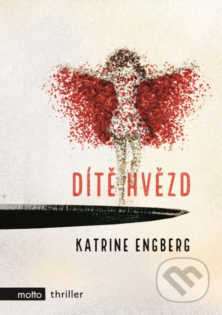 Dítě hvězd - Katrine Engberg - kniha z kategorie Detektivky, thrillery a horory
