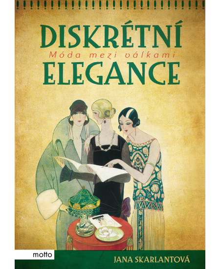 Diskrétní elegance - Jana Skarlantová
