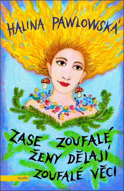 Zase zoufalé ženy dělají zoufalé věci MOTTO