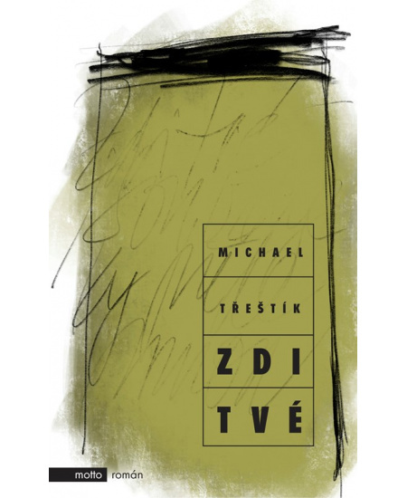 Zdi tvé - Michael Třeštík