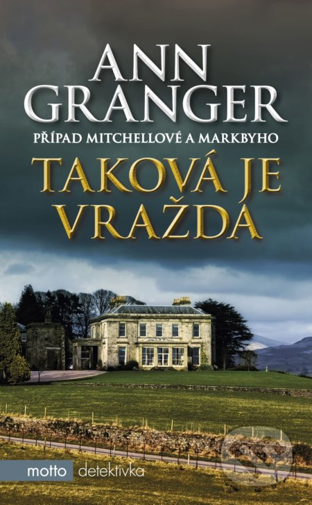 Taková je vražda - Ann Granger - kniha z kategorie Detektivky, thrillery a horory