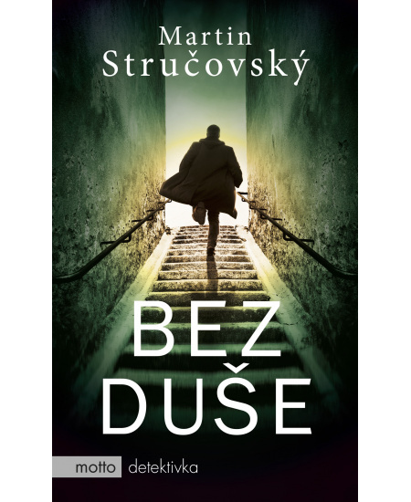 Bez duše - Martin Stručovský