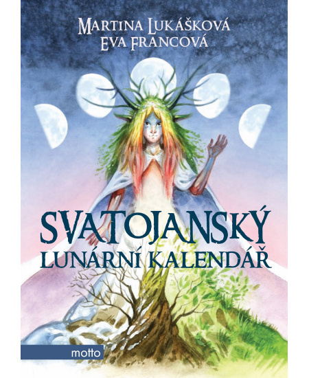 Svatojanský lunární kalendář - Eva Francová, Martina Lukášková