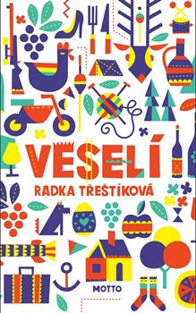 Veselí - Radka Třeštíková