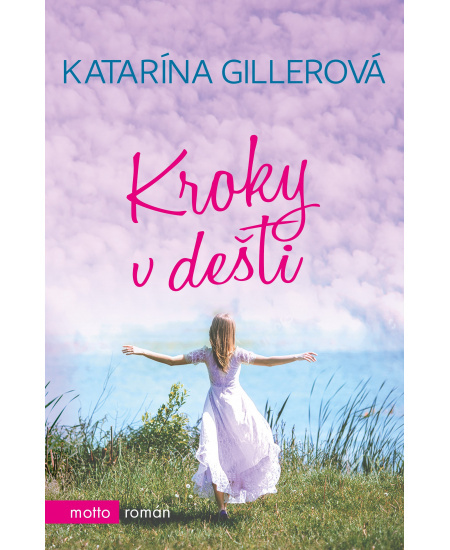 Kroky v dešti - Katarína Gillerová